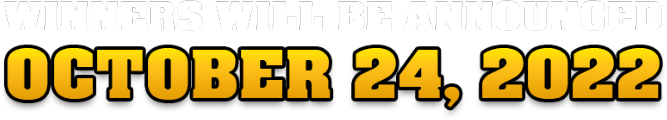 Winners will be announced by October 24, 2022