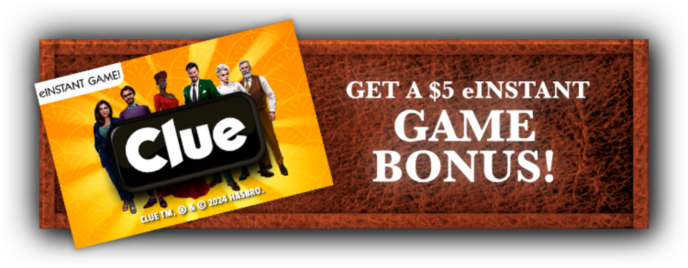 Get A $5 eInstant Game Bonus!
