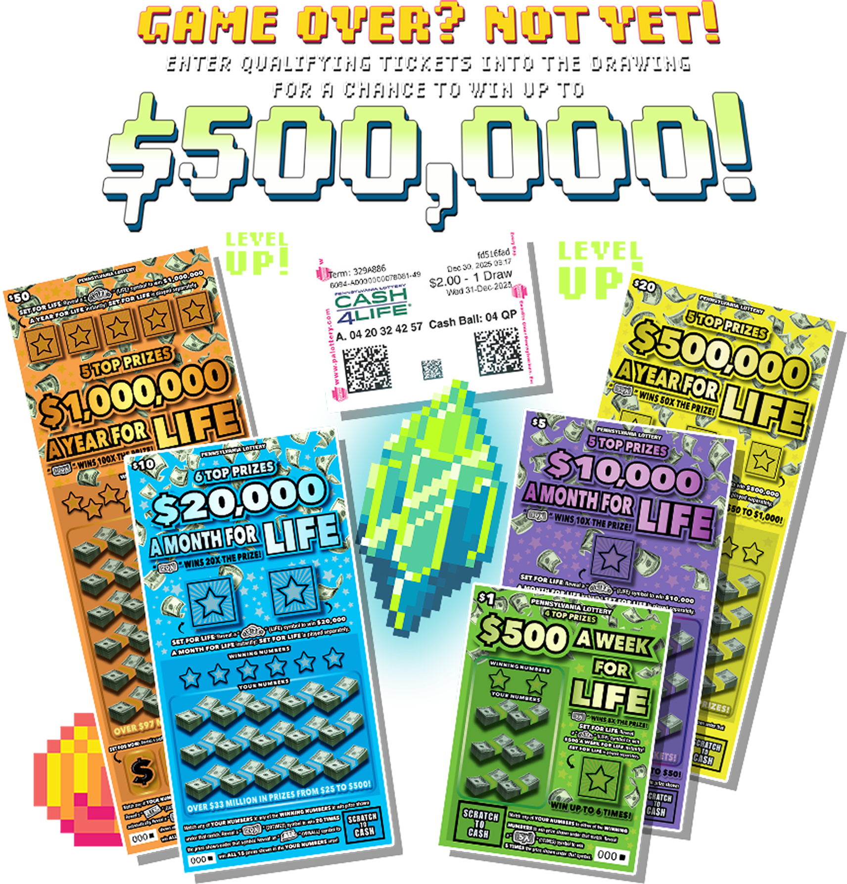 Game Over? Not Yet! Enter qualifying Tickets Into The Drawing For A Chance To Win Up To $500,000!