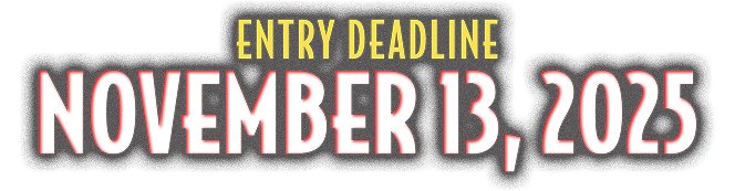 Entry Deadline November 13, 2025