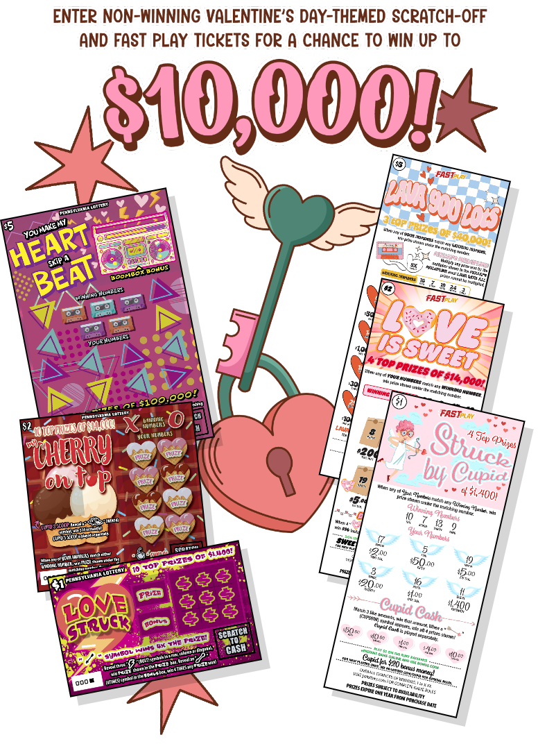 Enter non-winning Valentine's Day-themed scratch-off and fast play tickets for a chance to win up to $10,000!