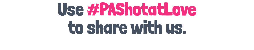 Use #PAShotatLove to Share With Us