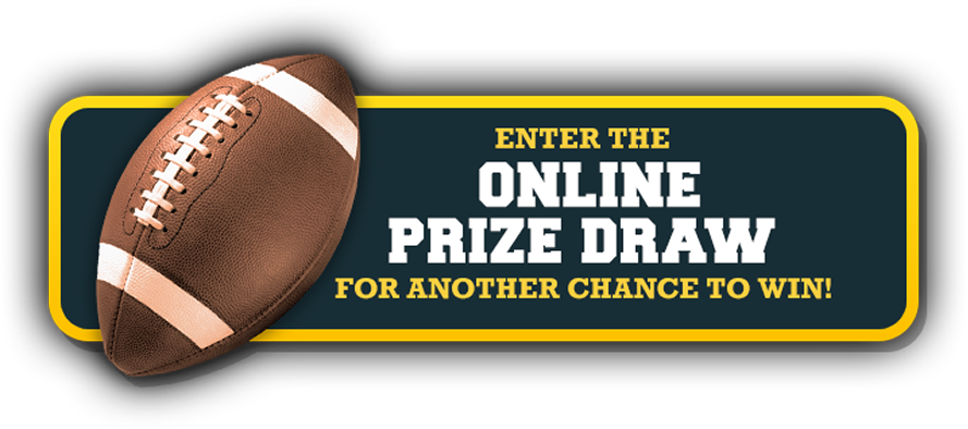 Enter the Online Prize Draw for another chance to win! Learn More